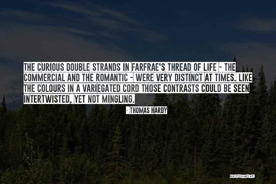 Colours And Life Quotes By Thomas Hardy