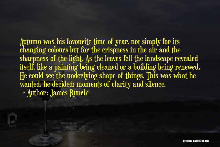 Colours And Light Quotes By James Runcie