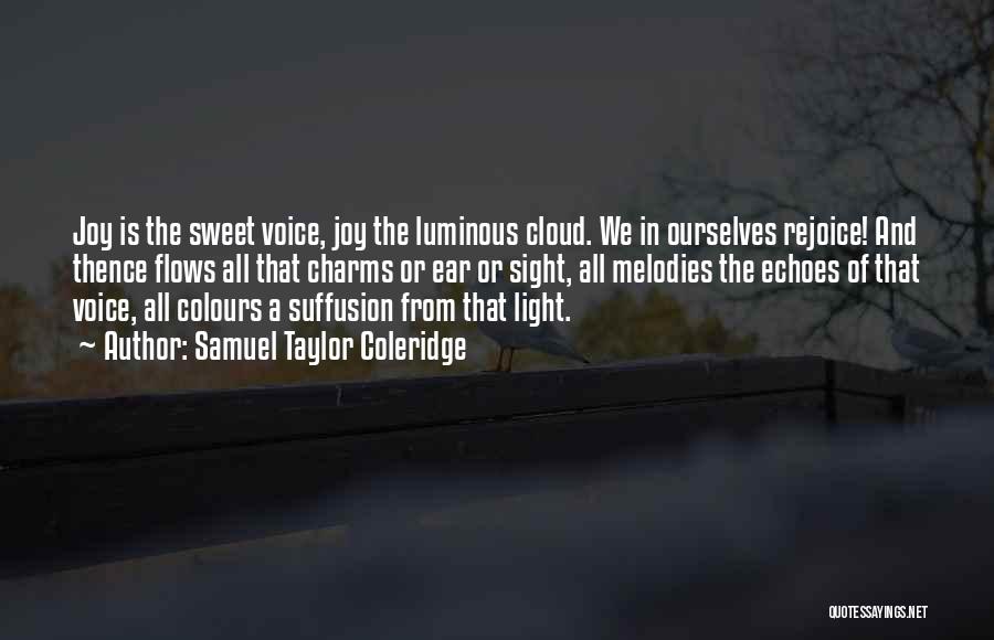 Colours And Light Quotes By Samuel Taylor Coleridge