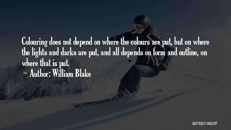 Colours And Light Quotes By William Blake