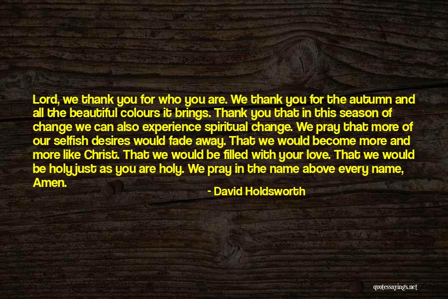 Colours And Love Quotes By David Holdsworth