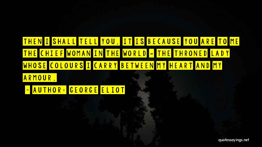Colours And Love Quotes By George Eliot