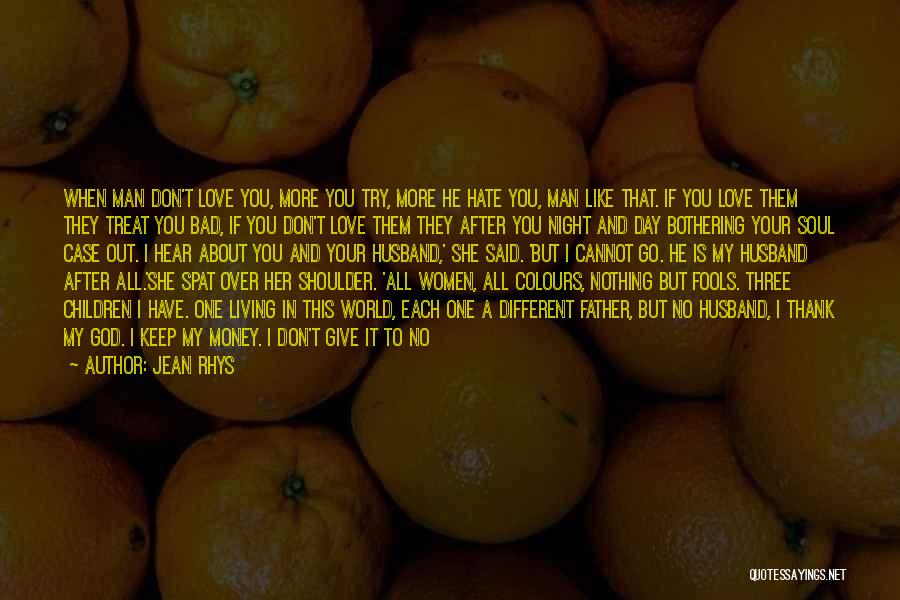 Colours And Love Quotes By Jean Rhys