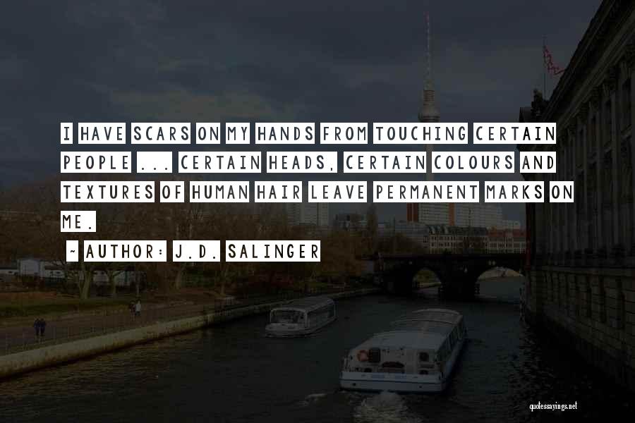 Colours And Textures Quotes By J.D. Salinger