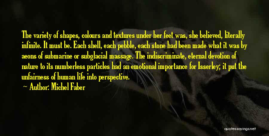 Colours And Textures Quotes By Michel Faber