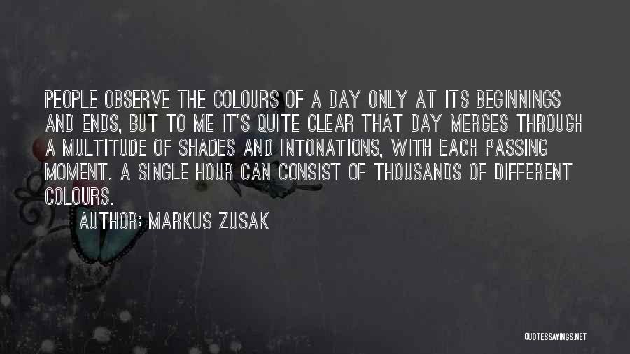 Colours Day Quotes By Markus Zusak