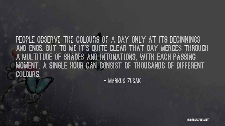 Colours Day Quotes By Markus Zusak