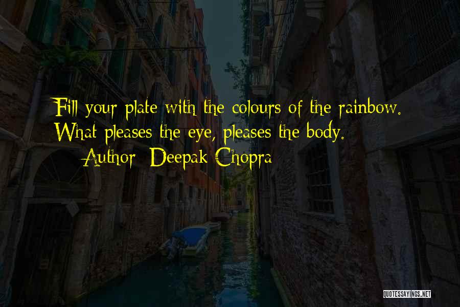 Colours Of Rainbow Quotes By Deepak Chopra