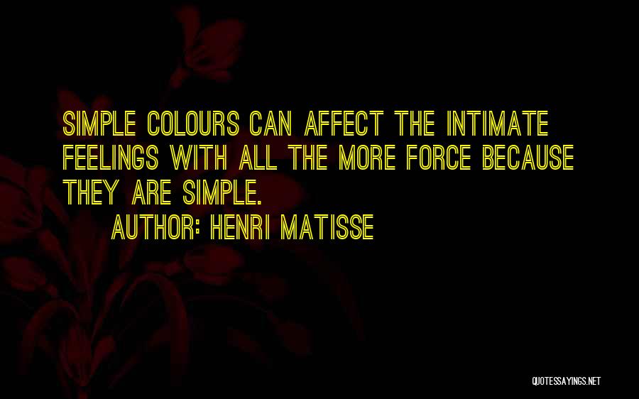 Colours Of Rainbow Quotes By Henri Matisse