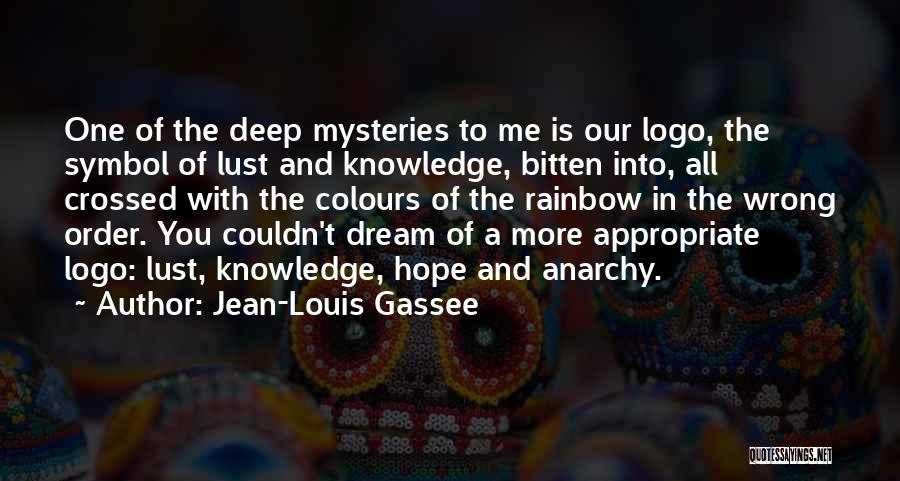 Colours Of Rainbow Quotes By Jean-Louis Gassee