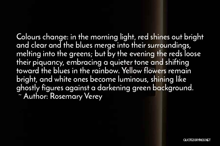 Colours Of Rainbow Quotes By Rosemary Verey