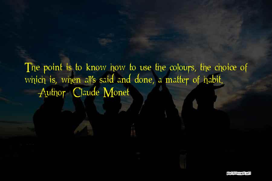 Colours Quotes By Claude Monet