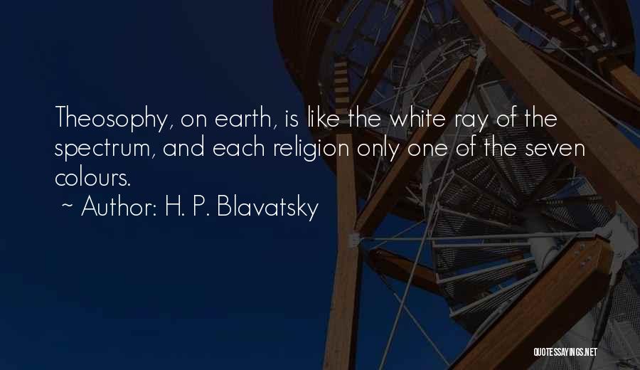 Colours Quotes By H. P. Blavatsky