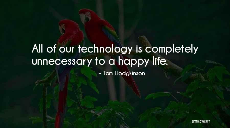Colovos Quotes By Tom Hodgkinson Colovos Quotes By Tom Hodgkinson