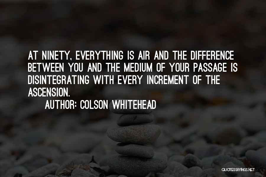 Colson Whitehead Quotes 1619314