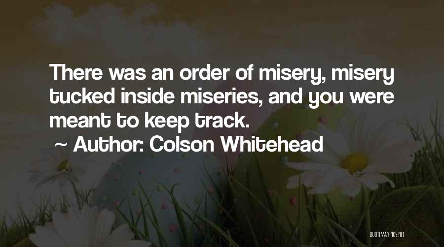 Colson Whitehead Quotes 1910122