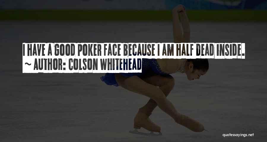 Colson Whitehead Quotes 2163150