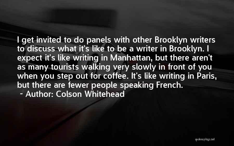 Colson Whitehead Quotes 552436