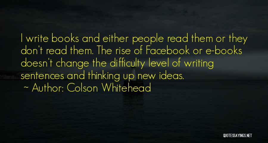 Colson Whitehead Quotes 615861