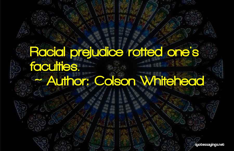 Colson Whitehead Quotes 758125