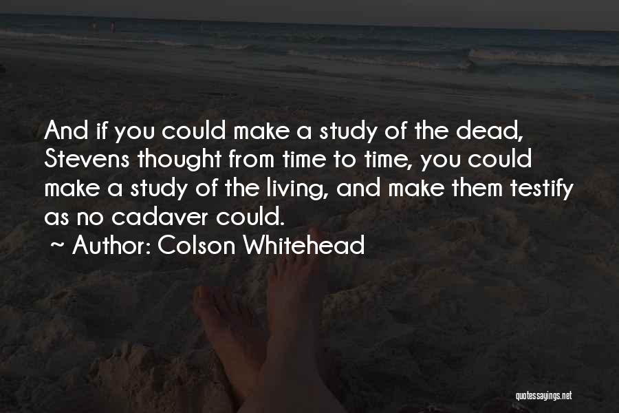 Colson Whitehead Quotes 818988