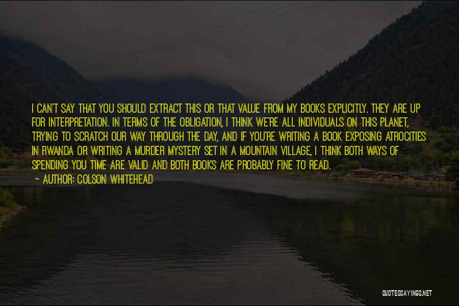 Colson Whitehead Quotes 990489