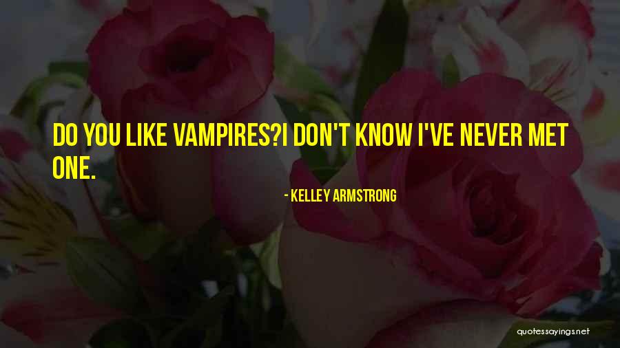 Colston Bristol Quotes By Kelley Armstrong