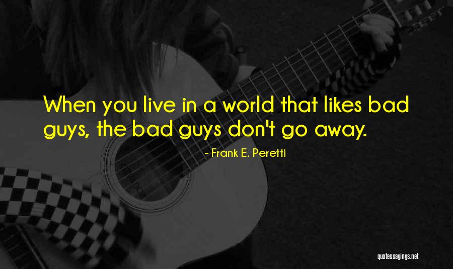 Colth Quotes By Frank E. Peretti Colth Quotes By Frank E. Peretti