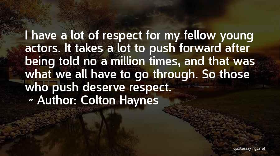 Colton Haynes Quotes 2095279