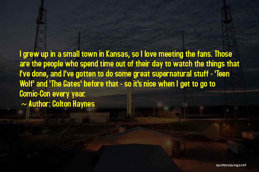 Colton Haynes Quotes 2141002