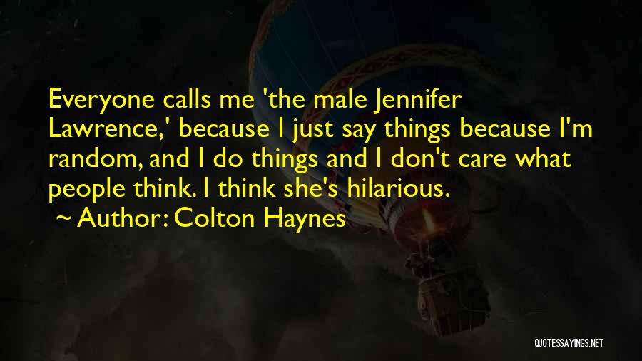 Colton Haynes Quotes 397220