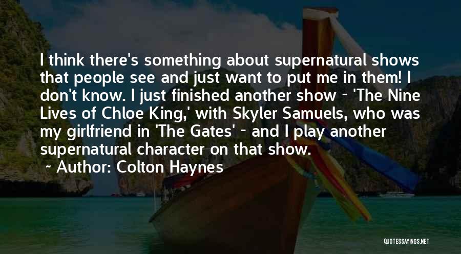 Colton Haynes Quotes 577529
