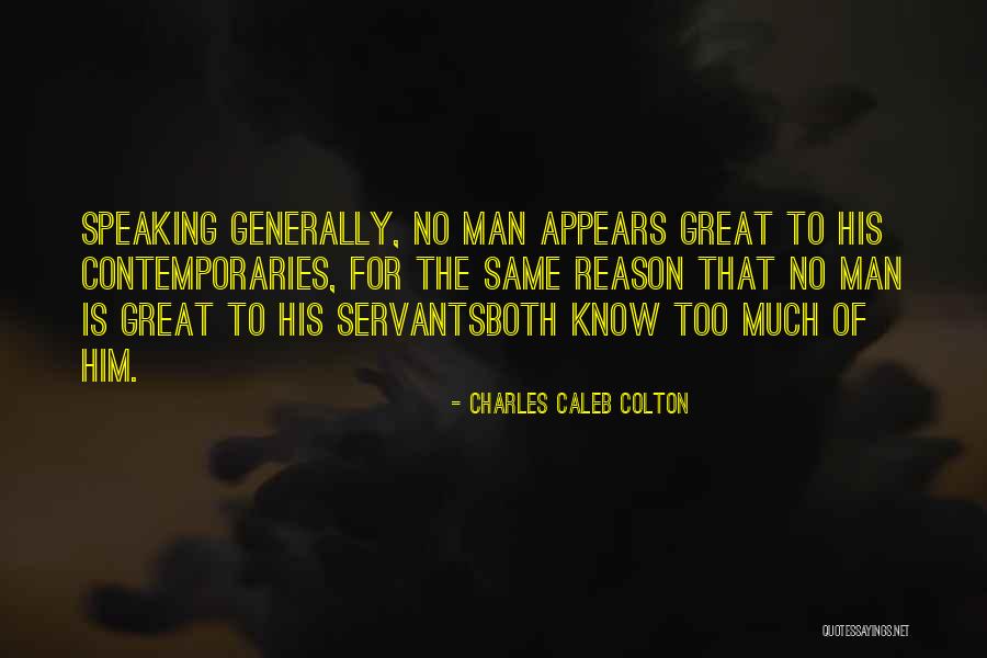 Colton Quotes By Charles Caleb Colton