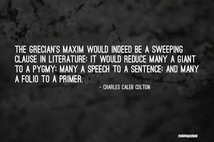 Colton Quotes By Charles Caleb Colton