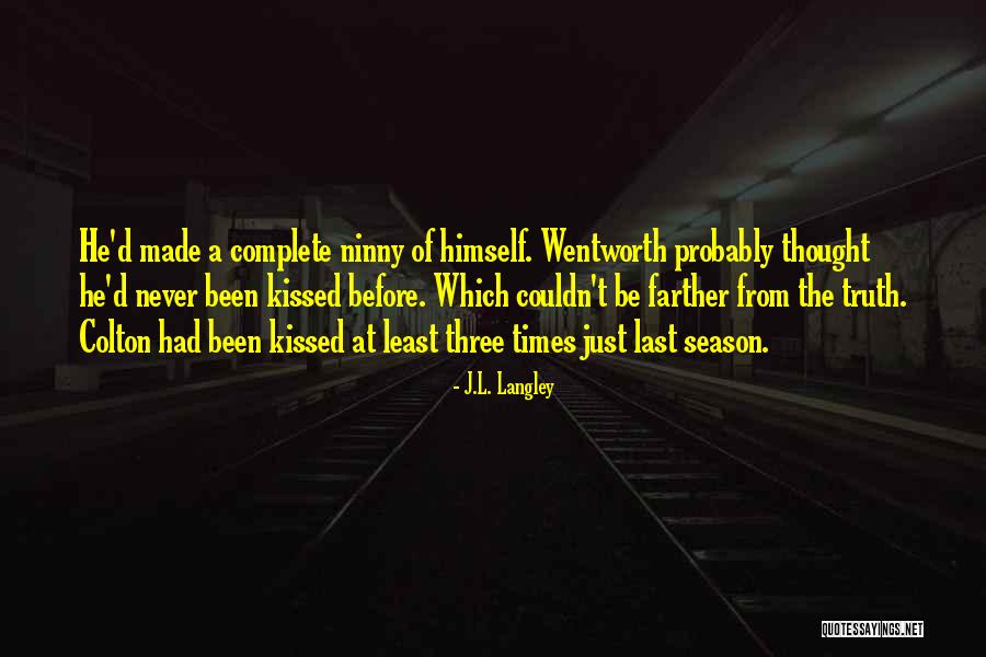Colton Quotes By J.L. Langley Colton Quotes By J.L. Langley