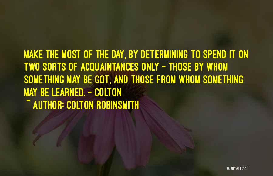 Colton Robinsmith Quotes 805575