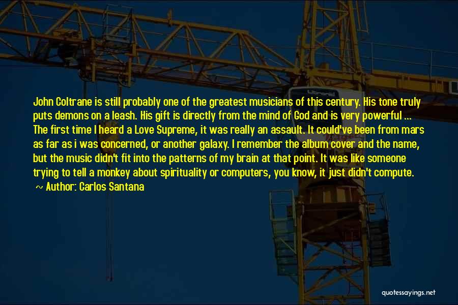 Coltrane Quotes By Carlos Santana