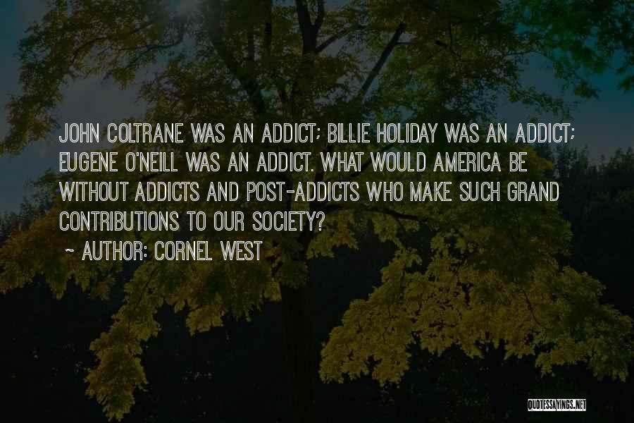 Coltrane Quotes By Cornel West