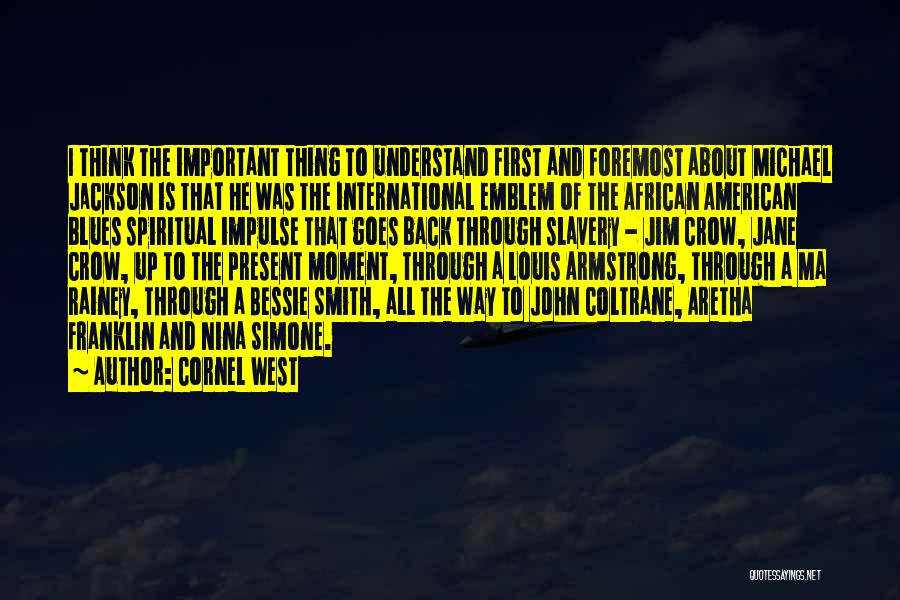 Coltrane Quotes By Cornel West