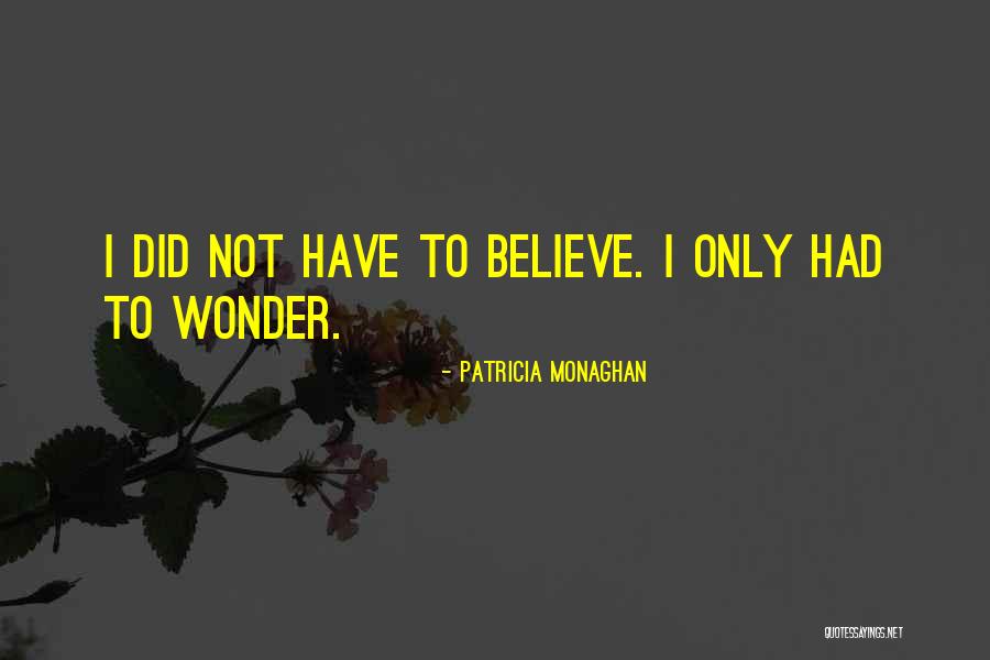 Coltress Quotes By Patricia Monaghan Coltress Quotes By Patricia Monaghan