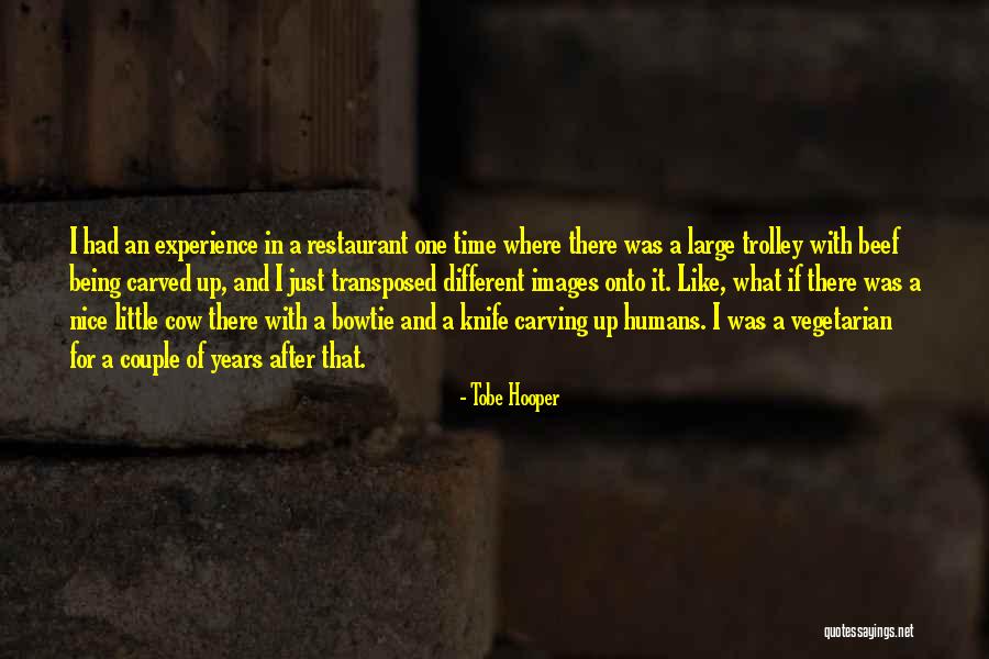 Coluche Filmographie Quotes By Tobe Hooper Coluche Filmographie Quotes By Tobe Hooper