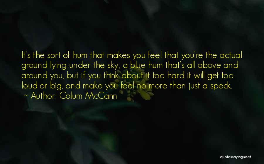 Colum McCann Quotes 107137
