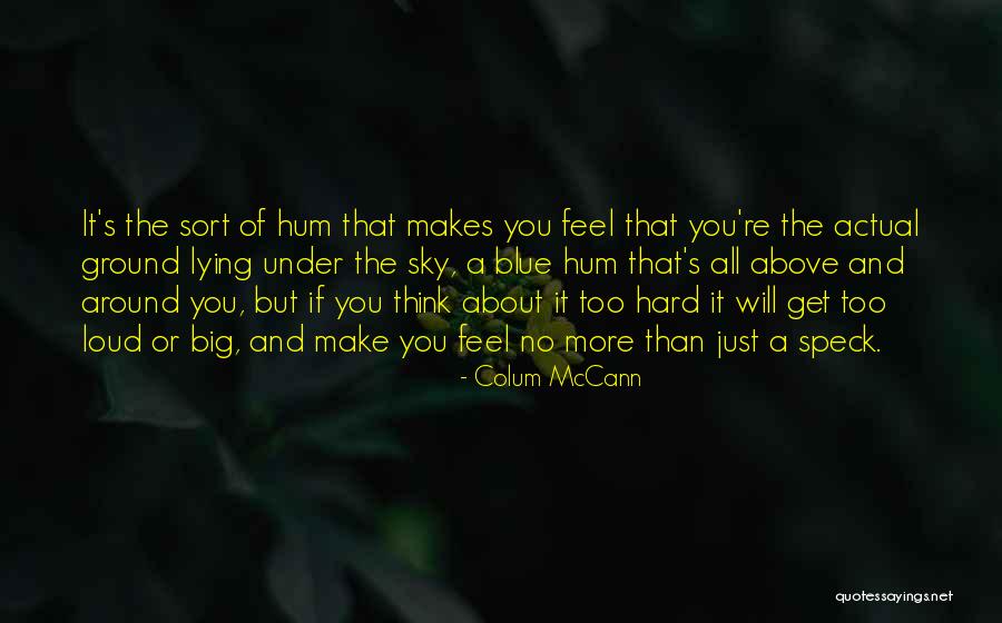 Colum McCann Quotes 107137 Colum McCann Quotes 107137