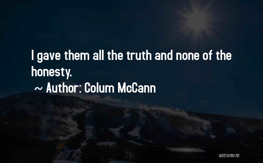 Colum McCann Quotes 1100002
