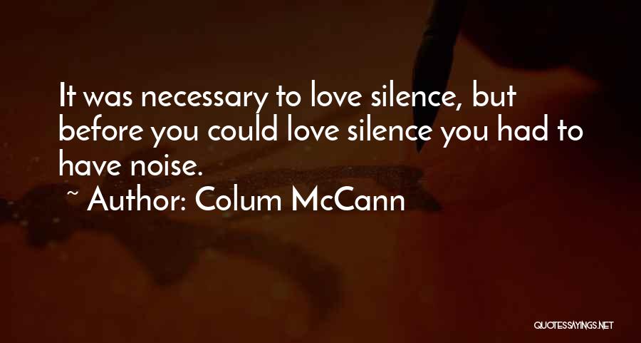 Colum McCann Quotes 136146