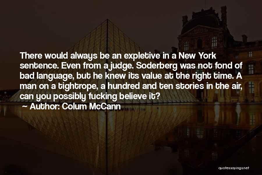 Colum McCann Quotes 1451298