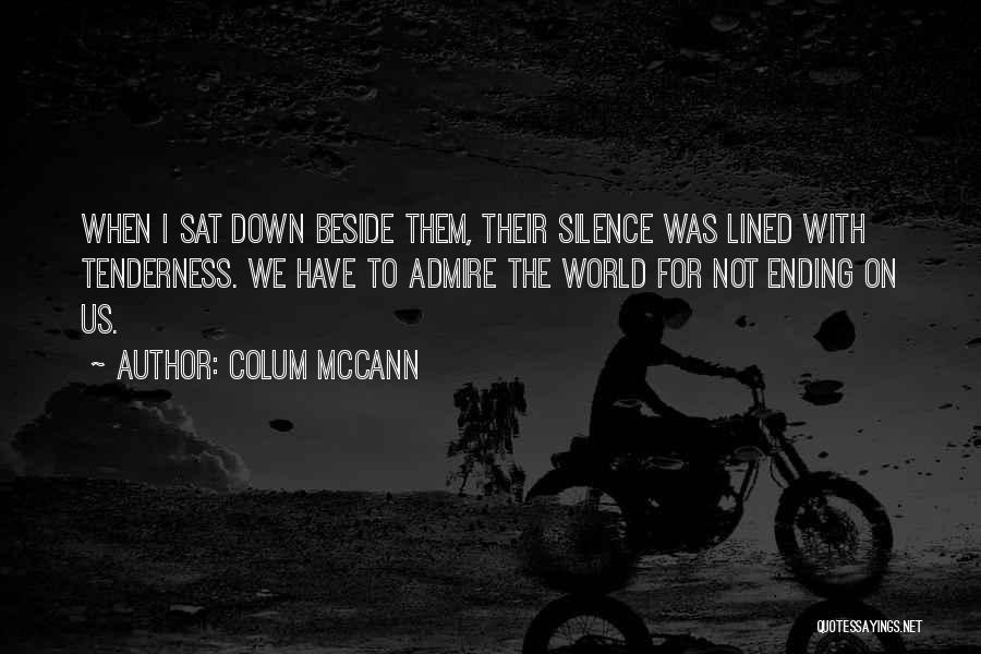 Colum McCann Quotes 1626882