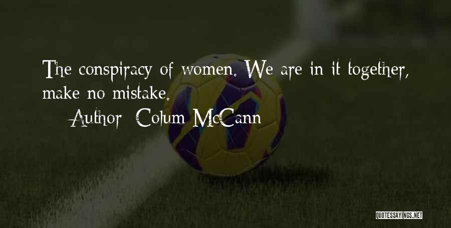 Colum McCann Quotes 1654036