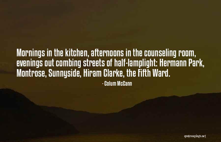 Colum McCann Quotes 1670334 Colum McCann Quotes 1670334