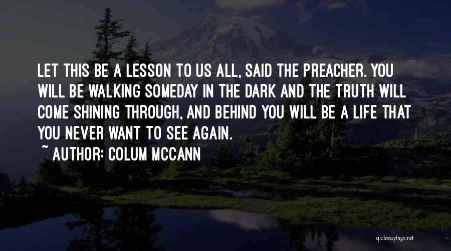 Colum McCann Quotes 1859086